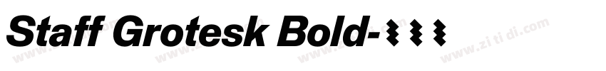 Staff Grotesk Bold字体转换 Staff Grotesk Bold字体转换